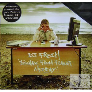DJ Fresh / Escape from Planet Monday 周一逃離星球 