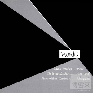 克勞斯特里海特三重奏 / 納迪斯(德國進口專單) Klaus Treuheit Trio / Nardis