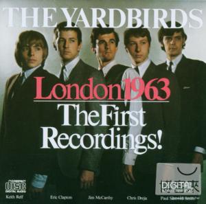 庭中鳥樂團 / 倫敦1963年錄音 The Yardbirds / London 63-The Firsr Recordings