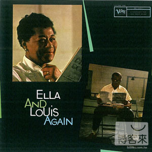艾拉費茲潔拉與路易斯阿姆斯壯 / 艾拉與路易斯重聚 (SACD) Ella Fitzgerald ＆ Louis Armstrong / Ella And Louis Again (SACD)