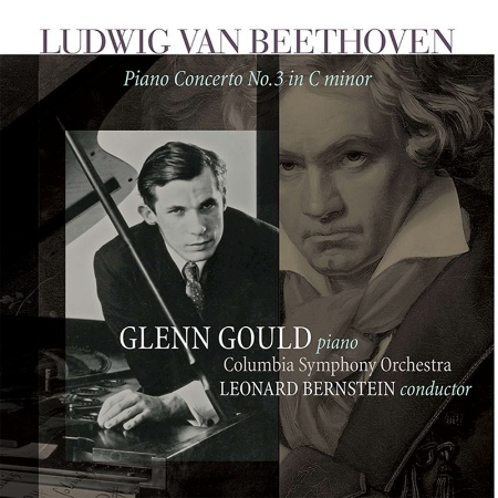 Beethoven：Piano Concerto No. 3 In C Minor / Glenn Gould (Piano), Leonard Bernstein (Conductor) (180g LP)