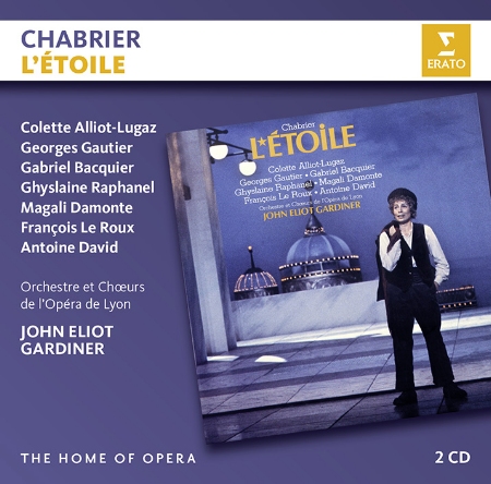 Home of Opera:CHABRIER - L’ETOILE / John Eliot Gardiner / Chorus and Orchestra of the Opera de Lyon (2CD)