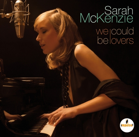 Sarah McKenzie / We Could Be Lovers