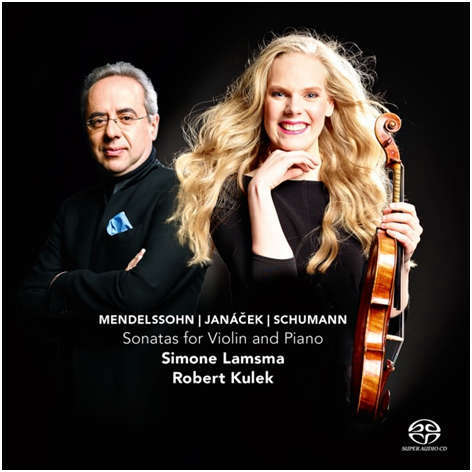 Mendelssohn,Schumann, Janacek violin sonata / Simone Lamsma, Robert Kulek