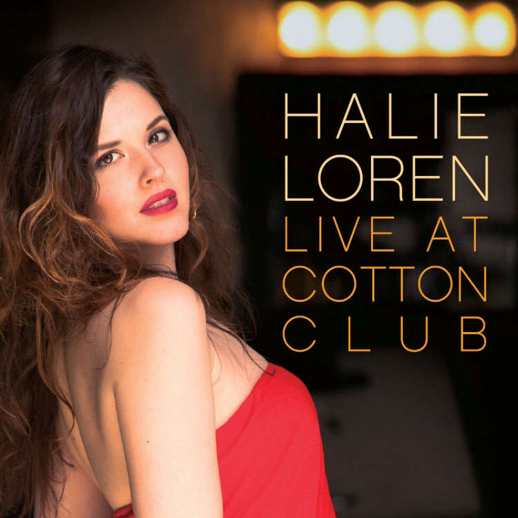 Halie Loren / Live at the Cotton Club