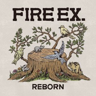 滅火器 Fire EX. / REBORN 日本版