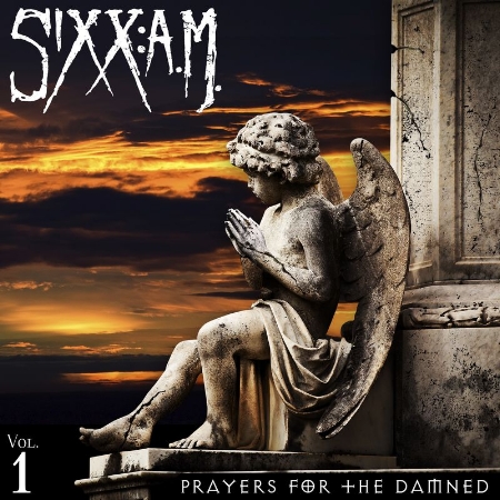 Sixx:A.M. / Prayers for the Damned