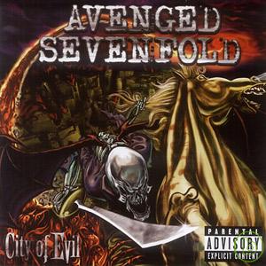 七級煉獄 / 邪惡城市 Avenged Sevenfold / City Of Evil