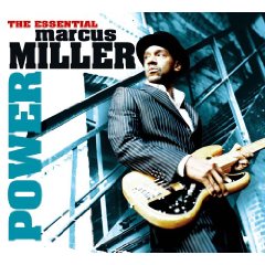 馬可士米勒 / 力量－馬可士米勒精選必備盤 Marcus Miller / Power - The Essential of Marcus