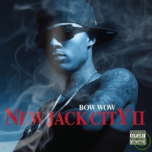 寶娃 / 罪惡之都 (CD+DVD影音限量版) Bow Wow / New Jack City II