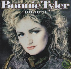 邦尼泰勒 / 精選輯 Bonnie Tyler / The Best Of