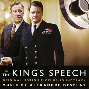 電影原聲帶 / 王者之聲：宣戰時刻 O.S.T / The King’s Speech - Alexandre Desplat