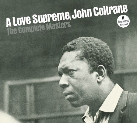 John Coltrane / A Love Supreme:The Complete Masters [2CD]