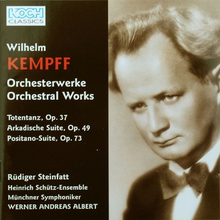 Wilhelm Kempff: Orchesterwerke / R?diger Steinfatt / Werner Andreas Albert / Heinrich-Schutz-Ensemble , Munchner Symphoniker