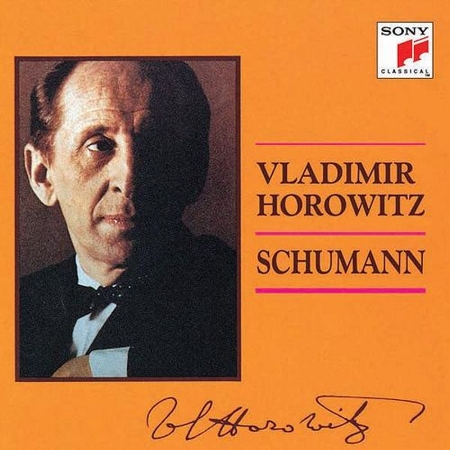 Horowitz Plays Schumann / Vladimir Horowitz