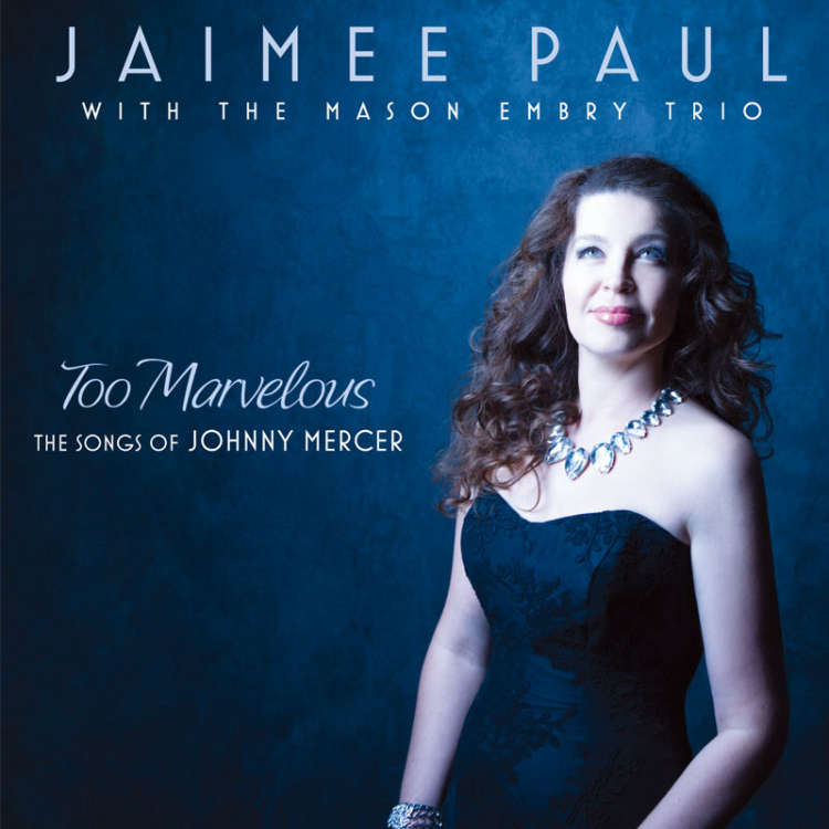 Jaimee Paul / Too Marvelous