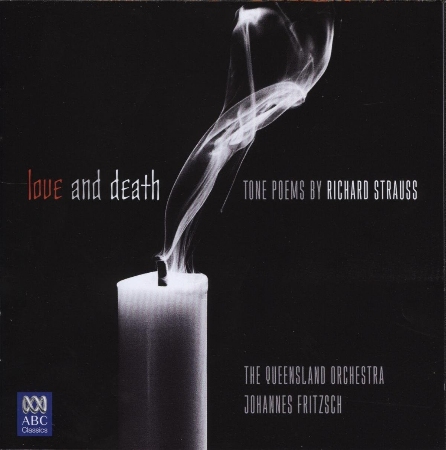 Love and Death~Tone Poems by Richard Strauss / Johannes Fritzsch