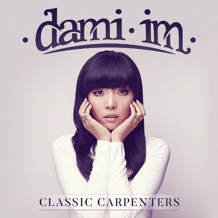 Dami Im / Classic Carpenters