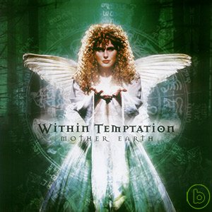 致命誘惑樂團 / 大地之母 Within Temptation / Mother Earth