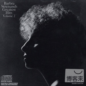 芭芭拉史翠珊 / 精選輯2 Barbra Streisand / Barbra Streisand’s Greatest Hits, Vol. 2 (Remastered)