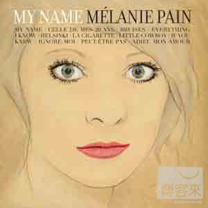 新浪潮樂團之梅蘭妮 / 以我之名 Melanie Pain / My Name