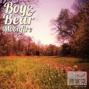 男孩與熊 / 明月烈焰 Boy & Bear / Moonfire