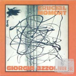 亞索里尼 / 重要時刻 (LP黑膠唱片) Giorgio Azzolini / Crucial Moment LP