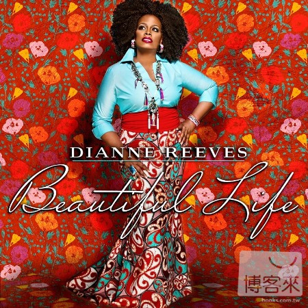 Dianne Reeves / Beautiful Life