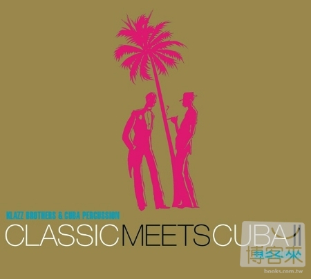 Klazz Brothers & Cuba Percussion / Classic meets Cuba II