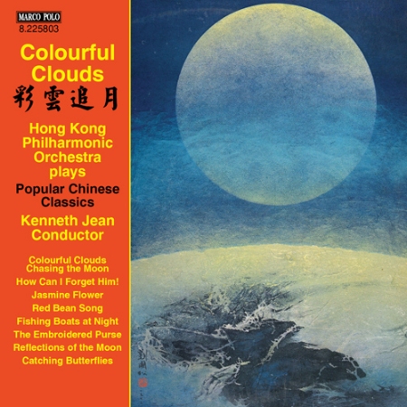 COLOURFUL CLOUDS / Hong Kong Philharmonic, Kenneth Jean