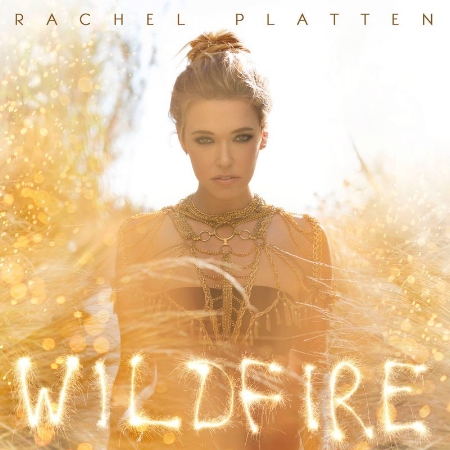 Rachel Platten / Wildfire Deluxe Edition