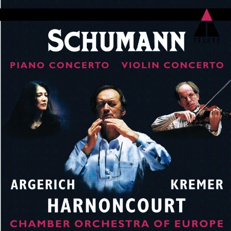 Schumann: Piano Concerto and Violin Concerto / Argerich, Kremer, Harnoncourt, Nikolaus