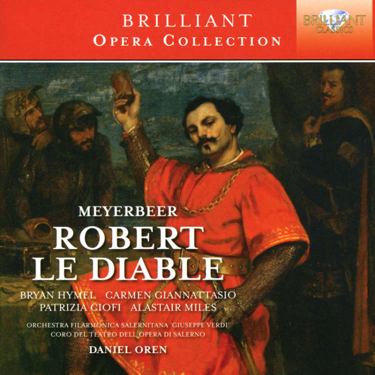 Giacomo Meyerbeer: Robert Le Diable (opera) (3CD)