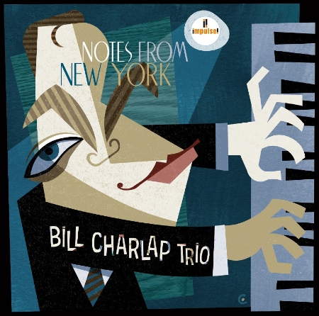 Bill Charlap Trio/ / Notes from New York