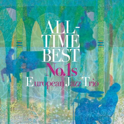 European Jazz Trio / ALL-TIME BEST No.1s  European Jazz Trio (2CD)