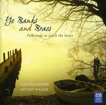Ye Banks and Braes - Folksongs / Cantillation, Antony Walker