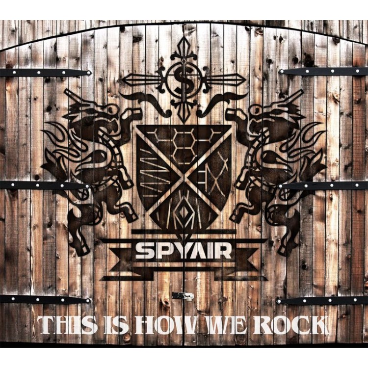 SPYAIR / THIS IS HOW WE ROCK (CD+DVD初回盤)