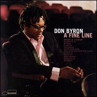 唐‧拜倫 / 豎笛線上:爵士詠嘆與歌調 Don Byron / A Fine Line：Arias & Lieder