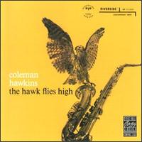 寇曼．霍金斯／老鷹高飛 Coleman Hawkins / The Hawk Flies High