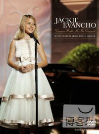 美聲小天使 小賈姬 / 夢想起飛演唱會實況 DVD Jackie Evancho / Dream With Me In Concert