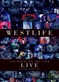 西城男孩 / 愛就在這裡 倫敦演唱會 DVD Westlife / The Where We Are Tour Live From The O2