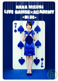 水樹奈奈 / NANA MIZUKI LIVE GAMES×ACADEMY【BLUE】5DVD 日本進口盤 
