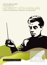 卡拉揚百年誕辰紀念專輯 / 布魯克納:交響曲第八號＆第九號 DVD Herbert von Karajan / Bruckner: Symphonies Nos. 8 & 9