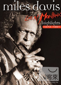 麥爾戴維斯:Live精選 DVD Miles Davis: Live at Montreux Best of - Highlights