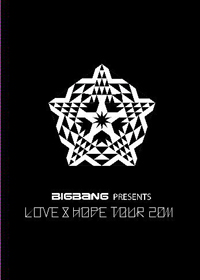 BIGBANG / BIGBANG PRESENTS ”LOVE＆HOPE TOUR 2011” (日本進口初回限定版, 3DVD) 