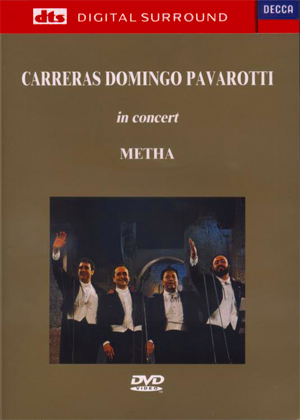 世界三大男高音 - 卡列拉斯、多明哥、帕華洛帝 1990年世紀聯演DTS紀念版DVD / 梅塔(指揮) Three Tenors in Concert - Carreras, Domingo, Pavarotti / Mehta