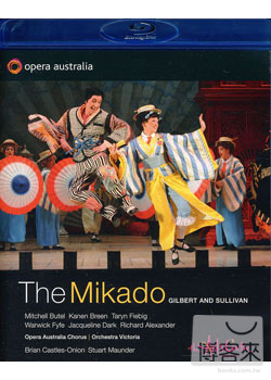 雪梨歌劇院系列《吉伯特與蘇利文：日本天皇》/卡索爾-歐尼翁(指揮)澳洲歌劇院暨芭蕾管弦樂團、澳洲歌劇院合唱團 (藍光BD) SULLIVAN: Mikado / Castles-Onion (conductor) Australian Opera and Ballet Orchestra, Opera Australia Chorus