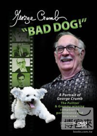 壞狗狗：喬治‧克朗的畫像 DVD Bad Dog! A Portrait of George Crumb (DVD) (Complete Crumb Edition Vol.14)