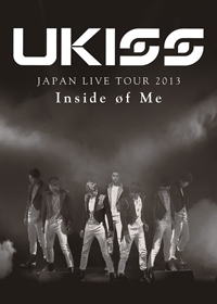 U-KISS / U-KISS JAPAN LIVE TOUR 2013 ~Inside of Me~ (日本進口版, 藍光BD)