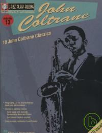 約翰柯川爵士附伴奏CD樂譜 JAZZ PLAY ALONG#13 -JOHN COLTRANE +CD